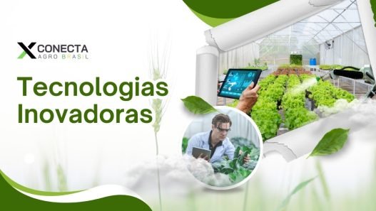 Tecnologias Inovadoras que Estão Transformando o Agronegócio