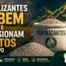 Fertilizantes sobem em 2026 e pressionam custos no campo